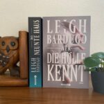 Wer die Hölle kennt von Leigh Bardugo